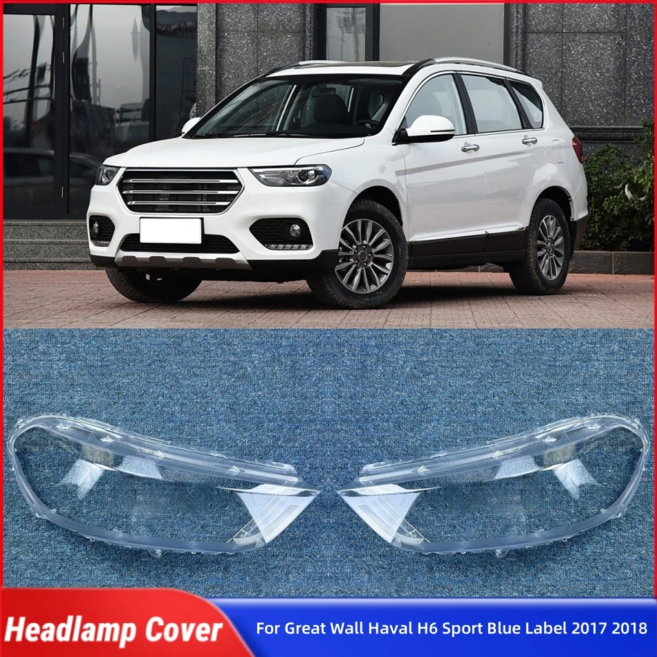 

For Great Wall Haval H6 Sport Blue Label 2017 2018 Car Headlight Cover Dust Cover For Headlights Glass Lens