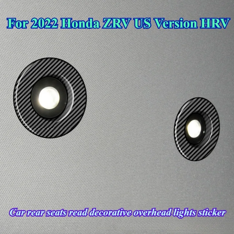 For 2022 Honda ZRV US Version HRV Car rear seats read decorative overhead lights sticker attached light ring accessories