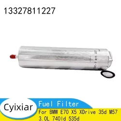 13327793672 Genuine Fuel Filter For BMW E70 X5 XDrive 35d M57 3.0L 13327788700 13327811227 13327811401 13327811227 740ld 535d