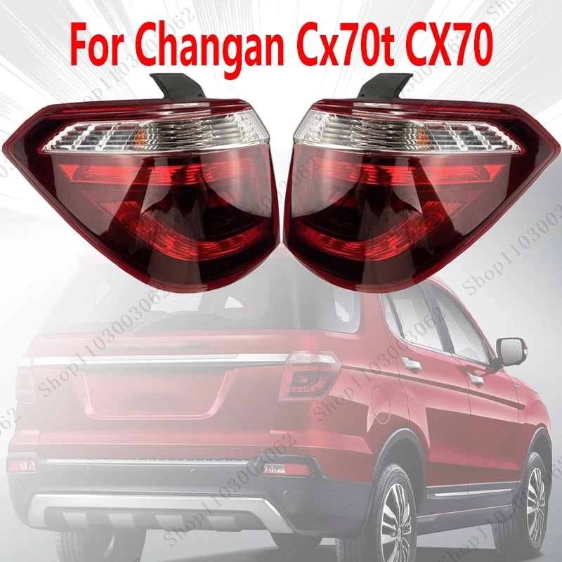 

Rear Taillight Assembly For Changan Cx70t CX70 Car External Rear Reversing Emergency Brake Light Turn Signal Parking Brake Light