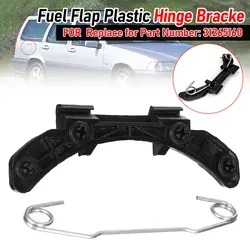 Car Petrol Diesel Fuel Flap Hinge Bracket Fuel Tank Hinge Bracket Plastic Accessories For Volvo V70 S60 S80 XC90 31265160