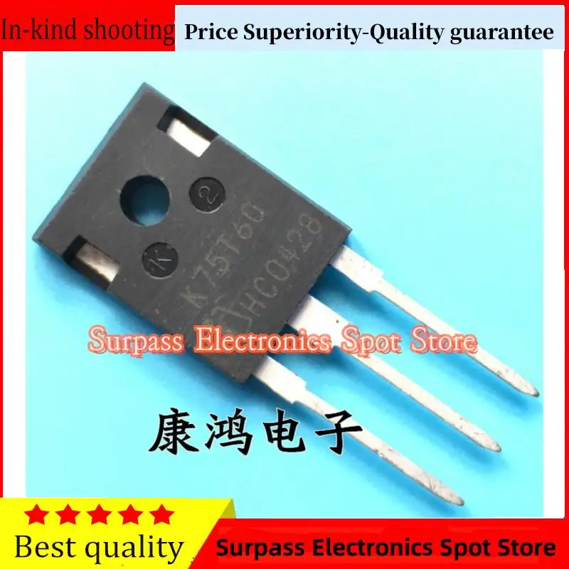 

10PCS-100PCS IKW75N60T K75T60 TO-247 MOS 75A/600V Price Superiority-Quality guarantee