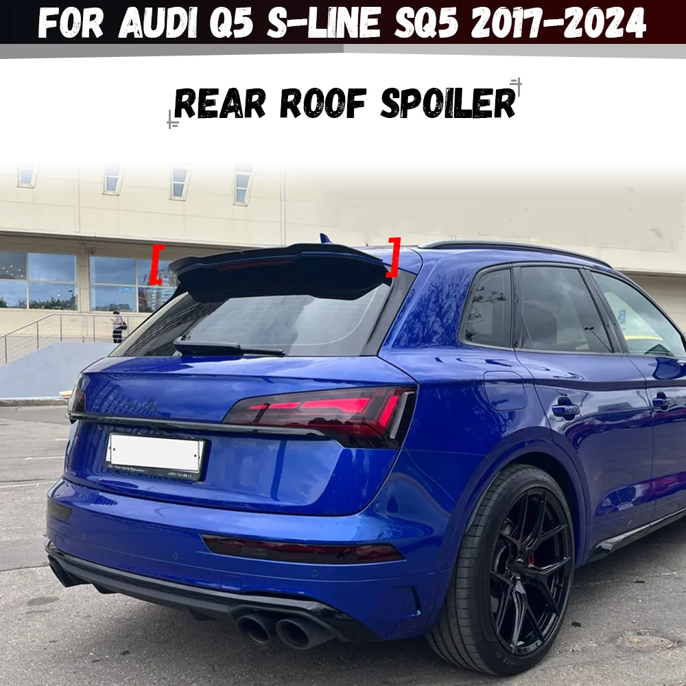 For Audi Q5 S-line MK2 SQ5 2017-2024 Car Rear Trunk Boot Roof Lip Spoiler Cap Tail Wing Bodykit Accessories