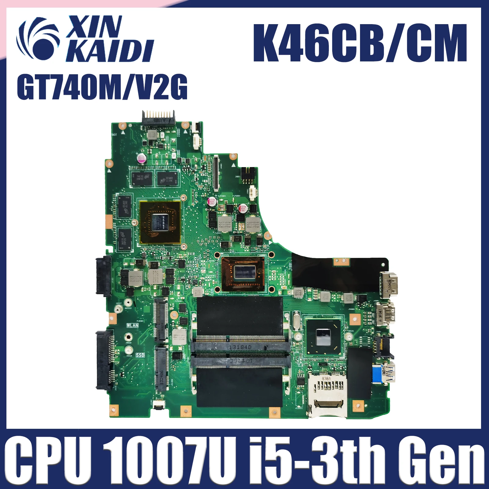 

K46CB Mainboard For Asus A46C K46C K46CB K46CM Laptop Motherboard With 1007U I5-3337U CPU GT740M 2GB 100% Tested OK