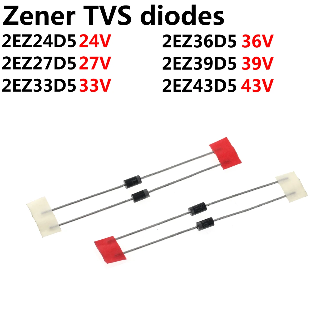 

100PCS Zener TVS diodes 2w 2EZ24D5 24V 2EZ27D5 27V 2EZ33D5 33V 2EZ36D5 36V 2EZ39D5 39V 2EZ43D5 43V