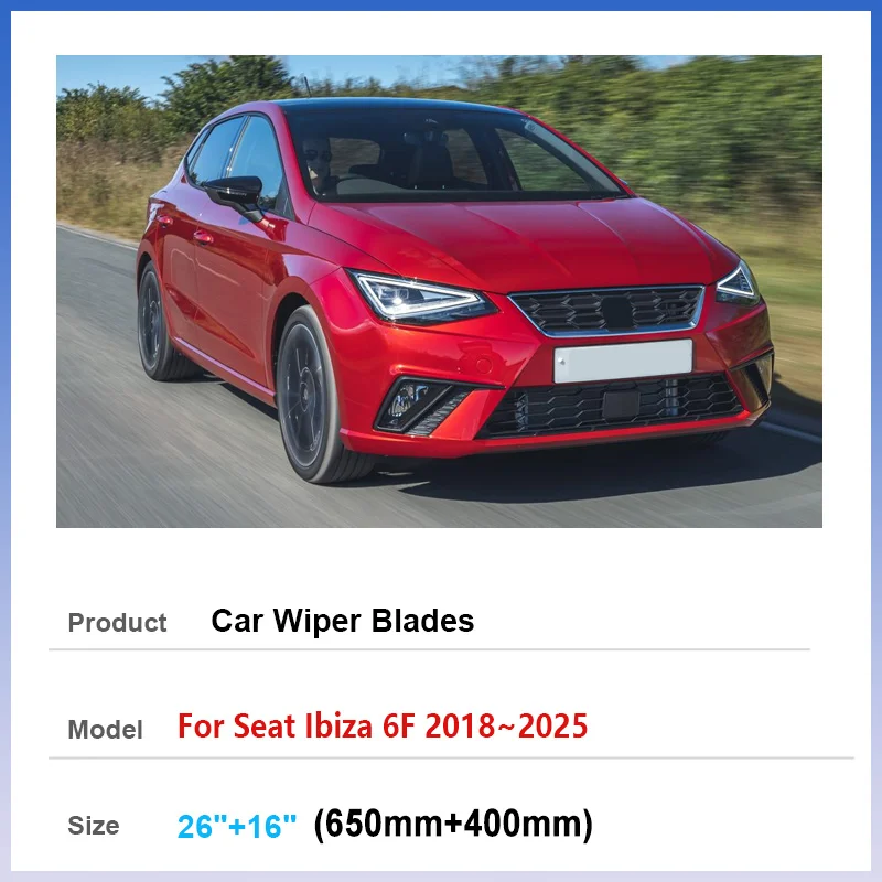 Car Front Wiper Blades For Seat Ibiza 6F 2018~2025 2020 2023 Rubber Window Front Wipers Brush Auto Tools Accessories 26