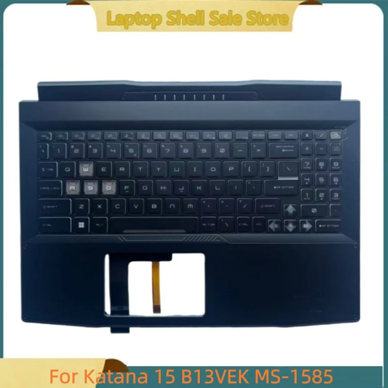 

New Laptop For katana 15 B13V MS-1585 Upper Case Palmrest Cover C Shell KB Bezel backlit keyboard