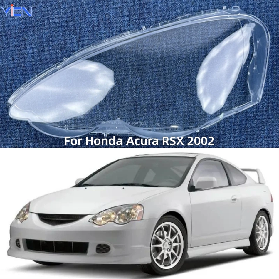 

For Honda Acura RSX 2002 Car Accsesories Lampshades Lamp Headlights Lights Glass Car Front Headlight Lens Cover Lights Shell