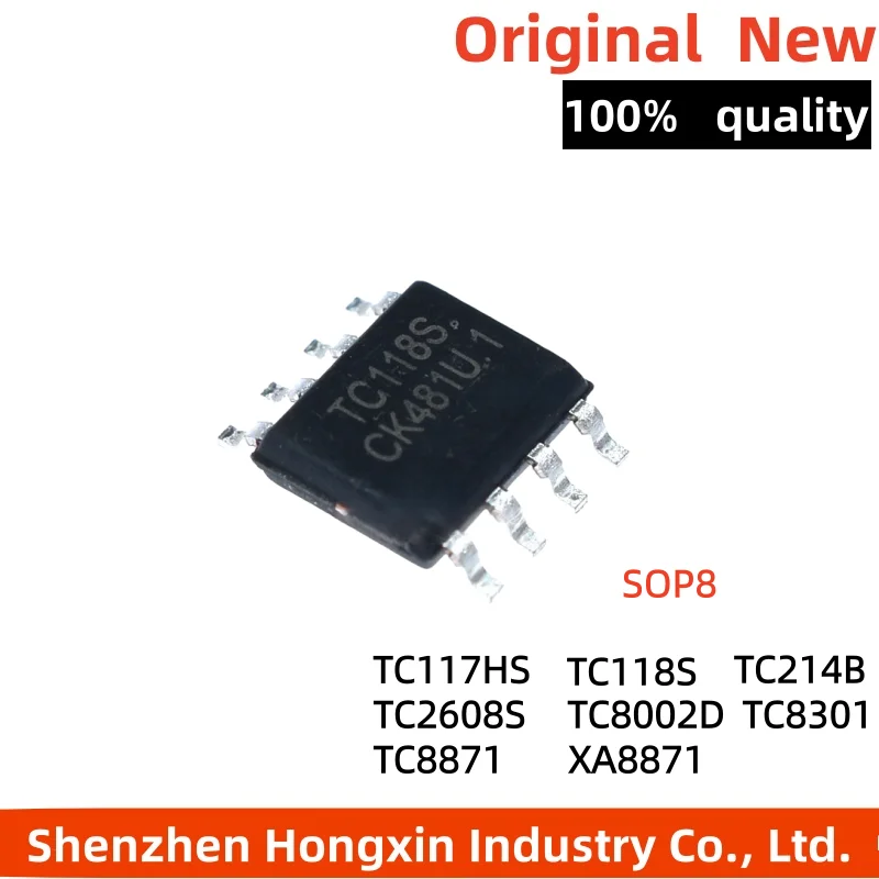 

10 pieces of TC118S 117HS 214B 2608S 8002D 8301 8871 CST118S XA8871 SOP8 single-channel DC motor driver chips
