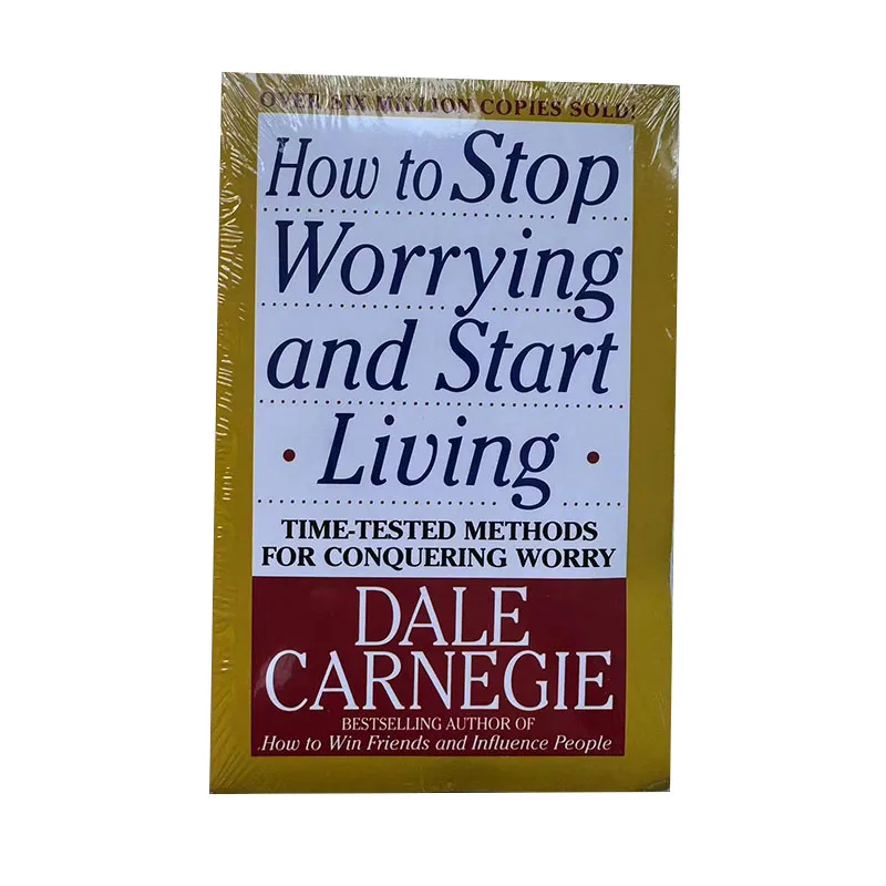 How to Stop Worrying and Start Living: Time-Tested Methods for Conquering Worry by Dale Carnegie Stress Management English Book