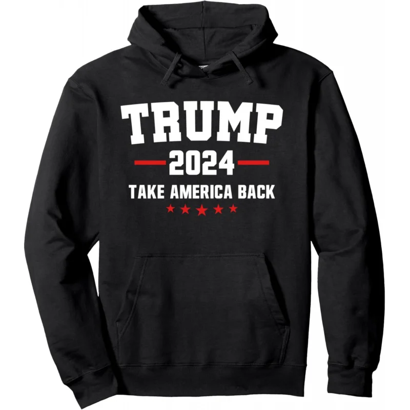 Trump 2024 Take America Back Election - Politics The Return Pullover Hoodie Loose men's and women's clothing