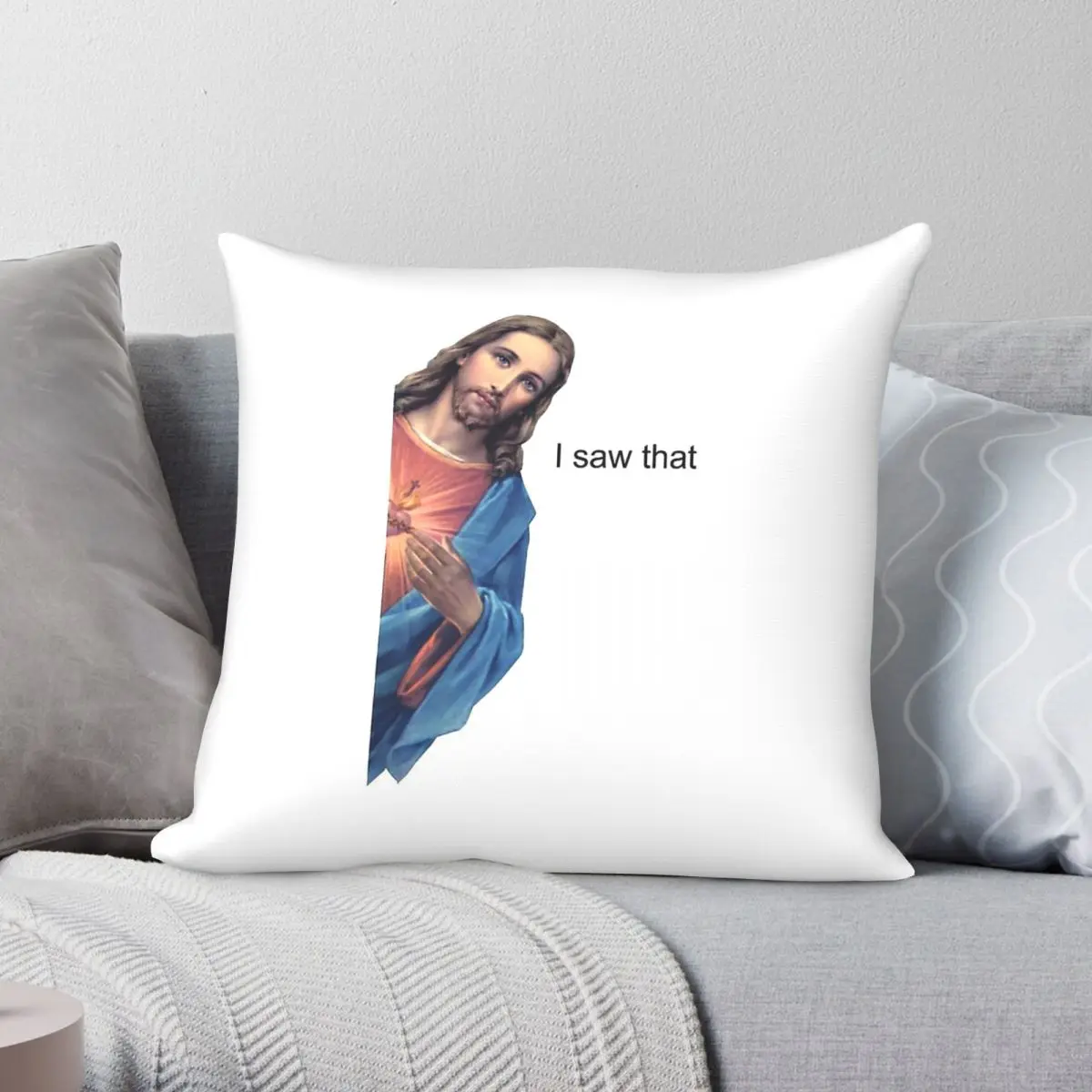 Jesus I Saw That Square Pillowcase Polyester Linen Velvet Creative Zip Decor Pillow Case Home Cushion Cover