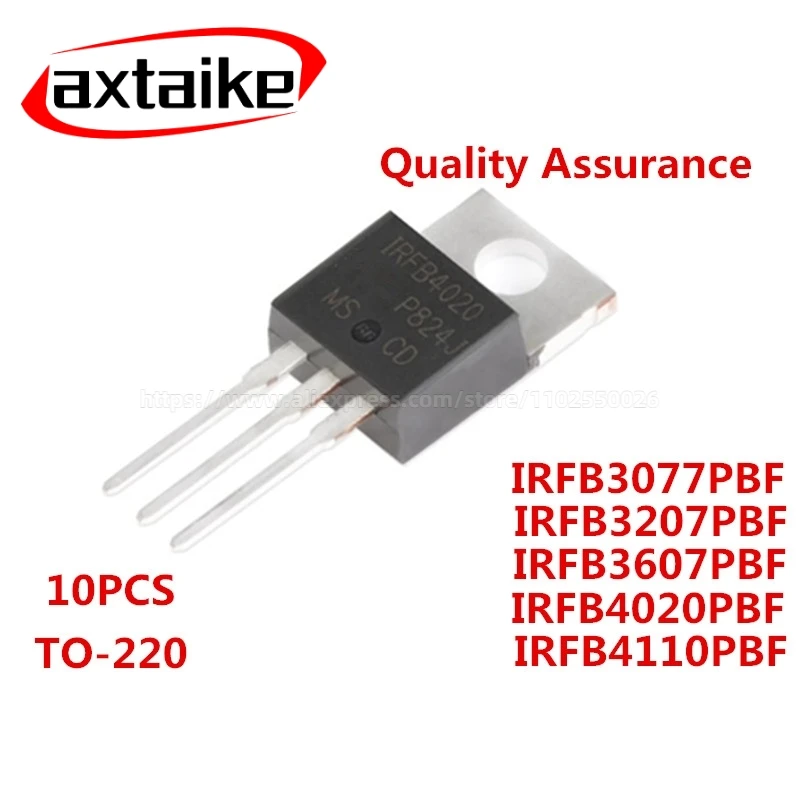10PCS IRFB3607PBF IRFB4110PBF IRFB3077PBF IRFB3207PBF IRFB4020PBF Power MOSFET TO-220 (DIP) for Motor Control/Inverter