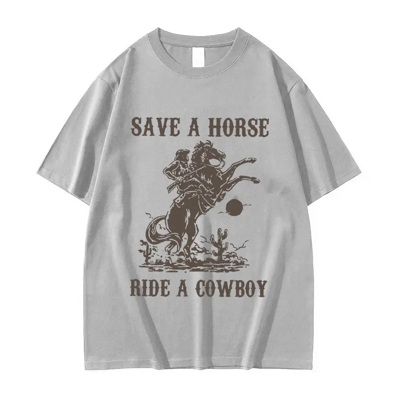 Pedro Pascal Save A Horse Ride A Cowboy Print T Shirt Men\'s Retro Harajuku Fashion T-shirts Casual 100% Cotton Oversized T-shirt