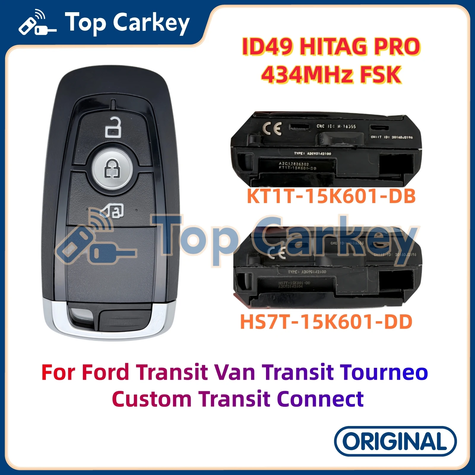 TopCarkey KT1T-15K601-DB Original Smart Key ID49 HITAG PRO 434MHz for Ford Transit Van Tourneo Custom Connect