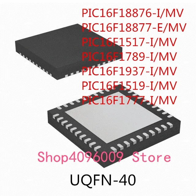 

10PCS PIC16F18876-I/MV PIC16F18877-E/MV PIC16F1517-I/MV PIC16F1789-I/MV PIC16F1937-I/MV PIC16F1519-I/MV PIC16F1777-I/MV IC