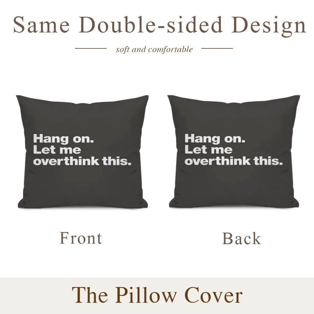 Hang on. Let me overthink this. Pillowcase Cushions Cover Cushions Home Decoration Pillows For Sofa