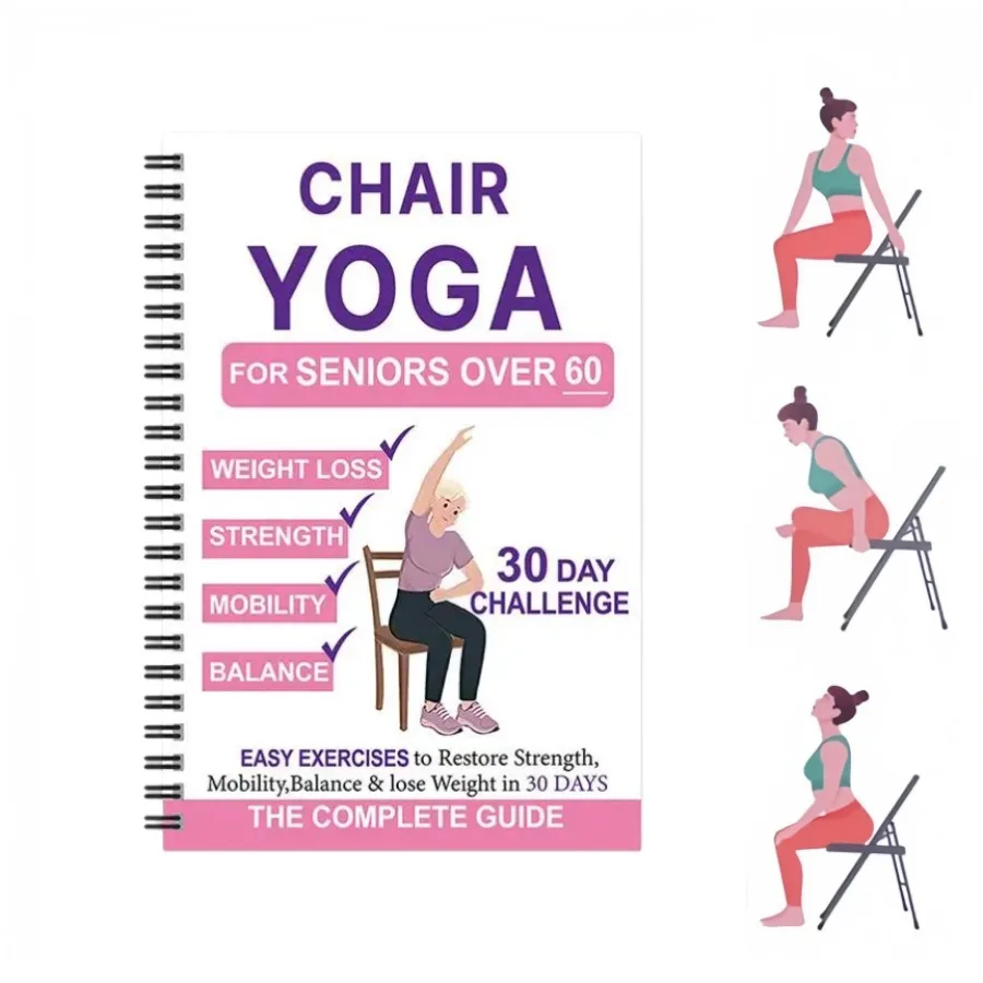 Chair Yoga Exercise Notebook 30 Day Chair Yoga Guide with Illustrated Strength Flexibility Seated Workout for Seniors & Adults