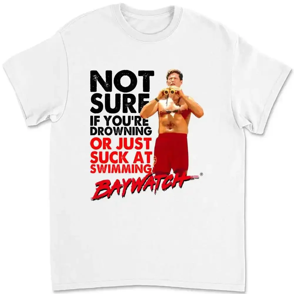 Baywatch 90'S Drama Beach Patrol Lifeguard Drowning Or Suck Adult T Shirt QOWR