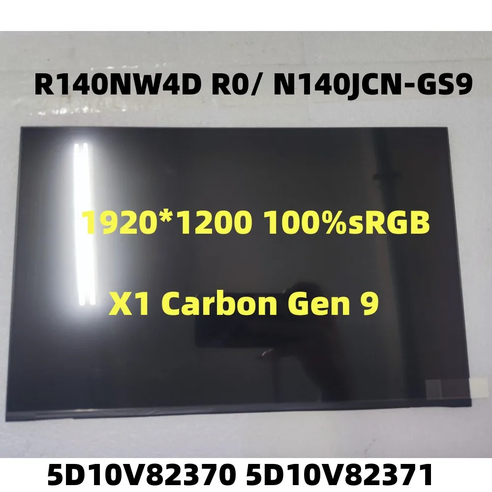 

New Original 14" R140NW4D R0 N140JCN-GS9 1920*1200 100%sRGB for Thinkpad X1 Carbon Gen 9 LCD Touch screen 5D10V82370 5D10V82371