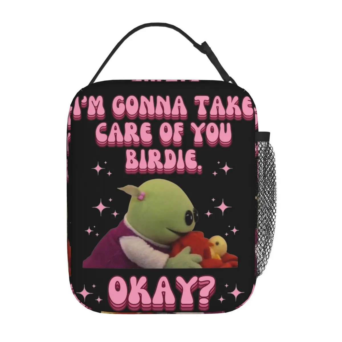 

Insulated Lunch Bags Nanalan I'm Gonna Take Care Of You Birdie Merch Lunch Food Box Causal Cooler Thermal Lunch Box For Travel