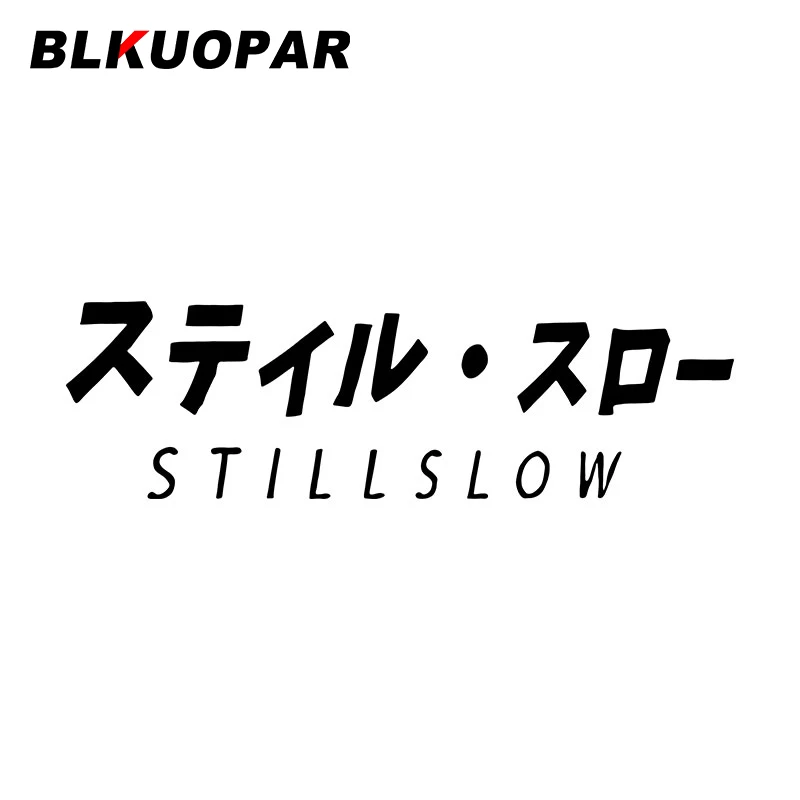 BLKUOPAR Still Slow Car Stickers Holographic Personality Decals Occlusion Scratch Die Cut Air Conditioner Surfboard Goods