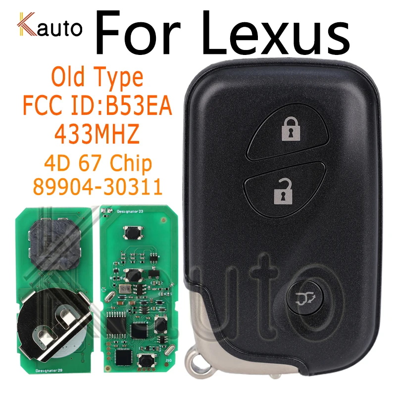 Keyless Entry Remote Key B53EA for Lexus LS460 GS ES 2005-2011 433.9MHz A433 14AAC 89904-30311 3 Buttons Old style Smart Car Key