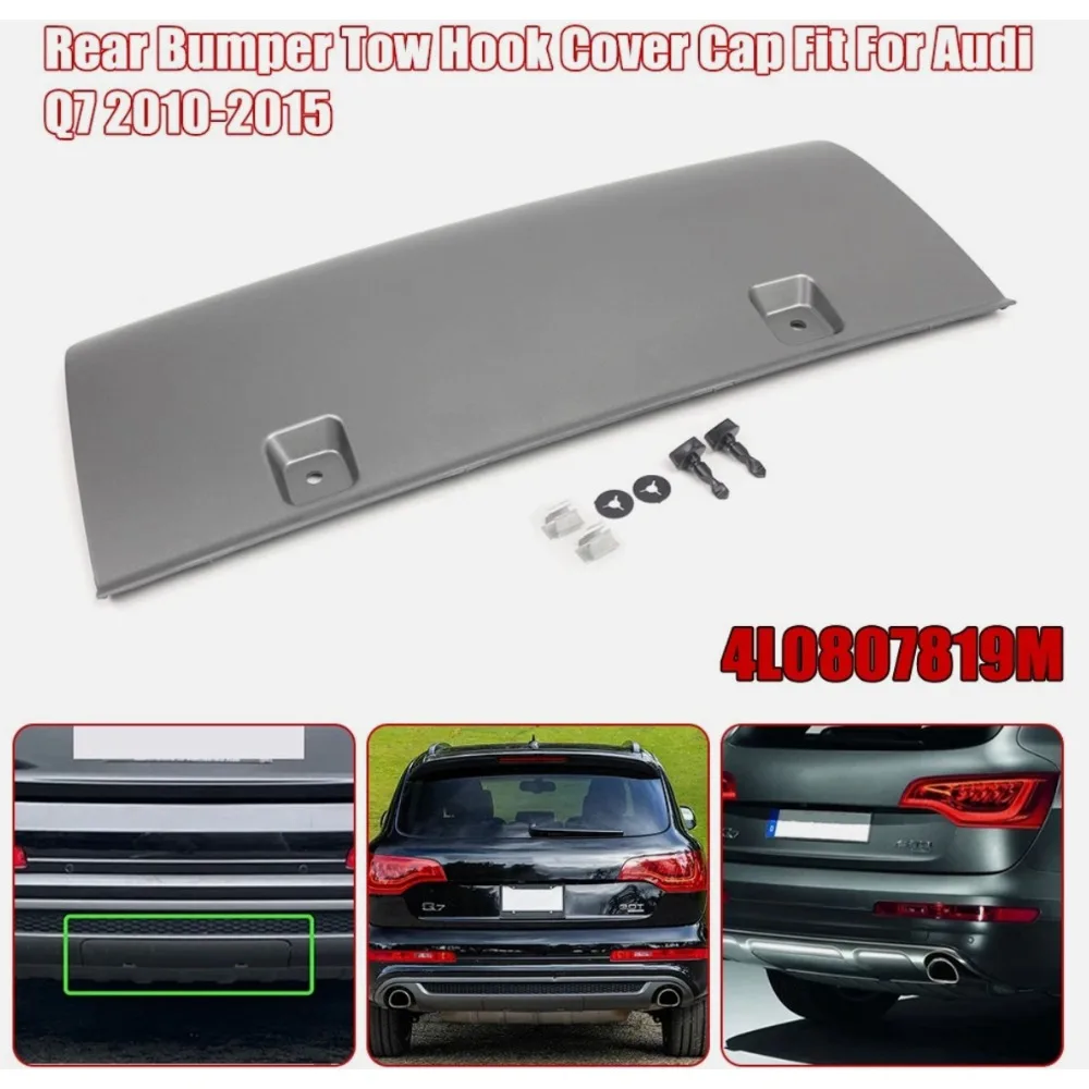 

For Audi Q7 2010 2011 2012 2013 2014 2015 Rear Bumper Towbar Cover Platinum Gray End Cap External parts 4L0807819M 1RR