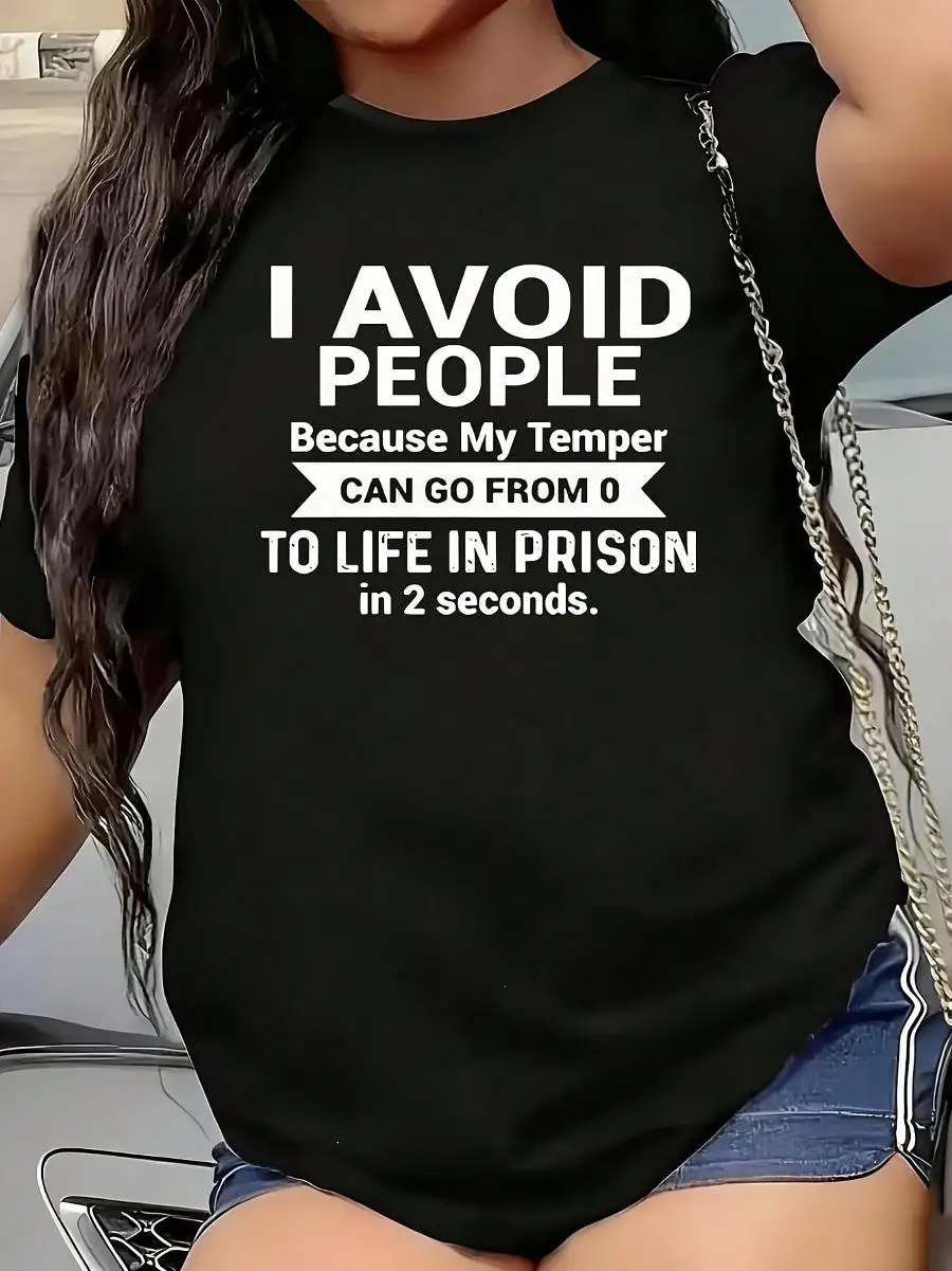 I Avoid People 1 Pcs Women s Plus Size T-Shirt Funny Patterns, Comfortable And Stress-Free, Loose Fit, 100% Polyester Casual Crew Neck Top, 220g