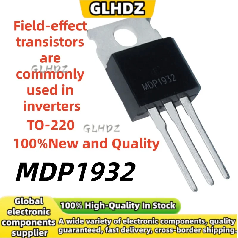 10-30PCS TO-220 MDP1932 Field-effect transistors are commonly used in inverters