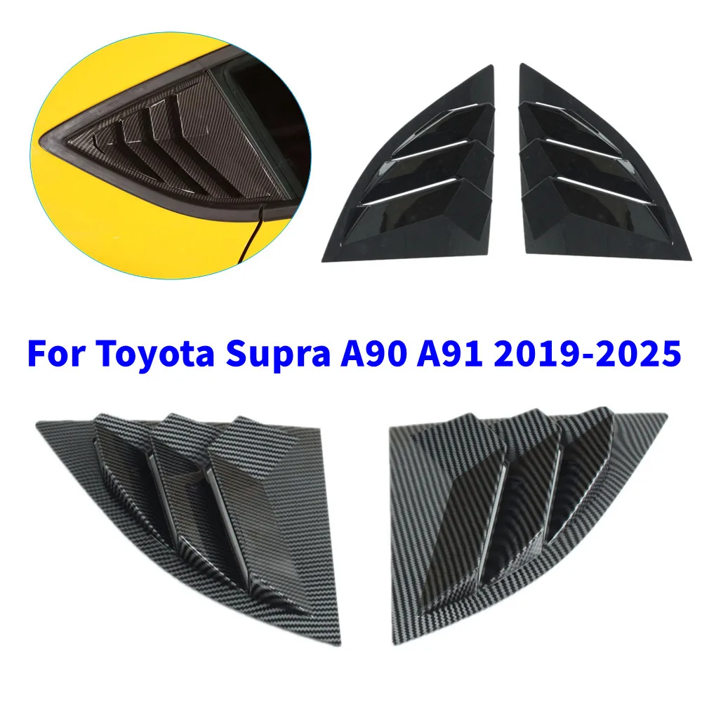 

2 шт. для Toyota Supra A90 A91 2019-2025 автомобильное заднее стекло, четверть жалюзи, крышка бокового вентиляционного отверстия, накладка, совок, аксессуары из АБС-пластика, детали