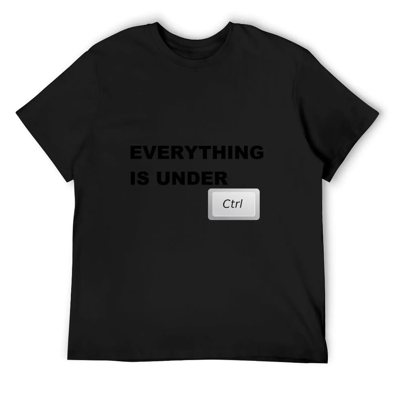 Everything under Ctrl T-Shirt shirts graphic tees Blouse blanks plain tshirts for men