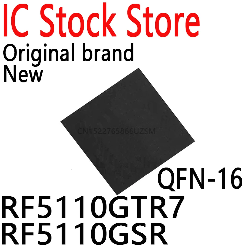 

10 шт. новые и оригинальные усилители мощности RF5110G RF5110 QFN-16 3V GSM RF5110GTR7/RF5110GSR