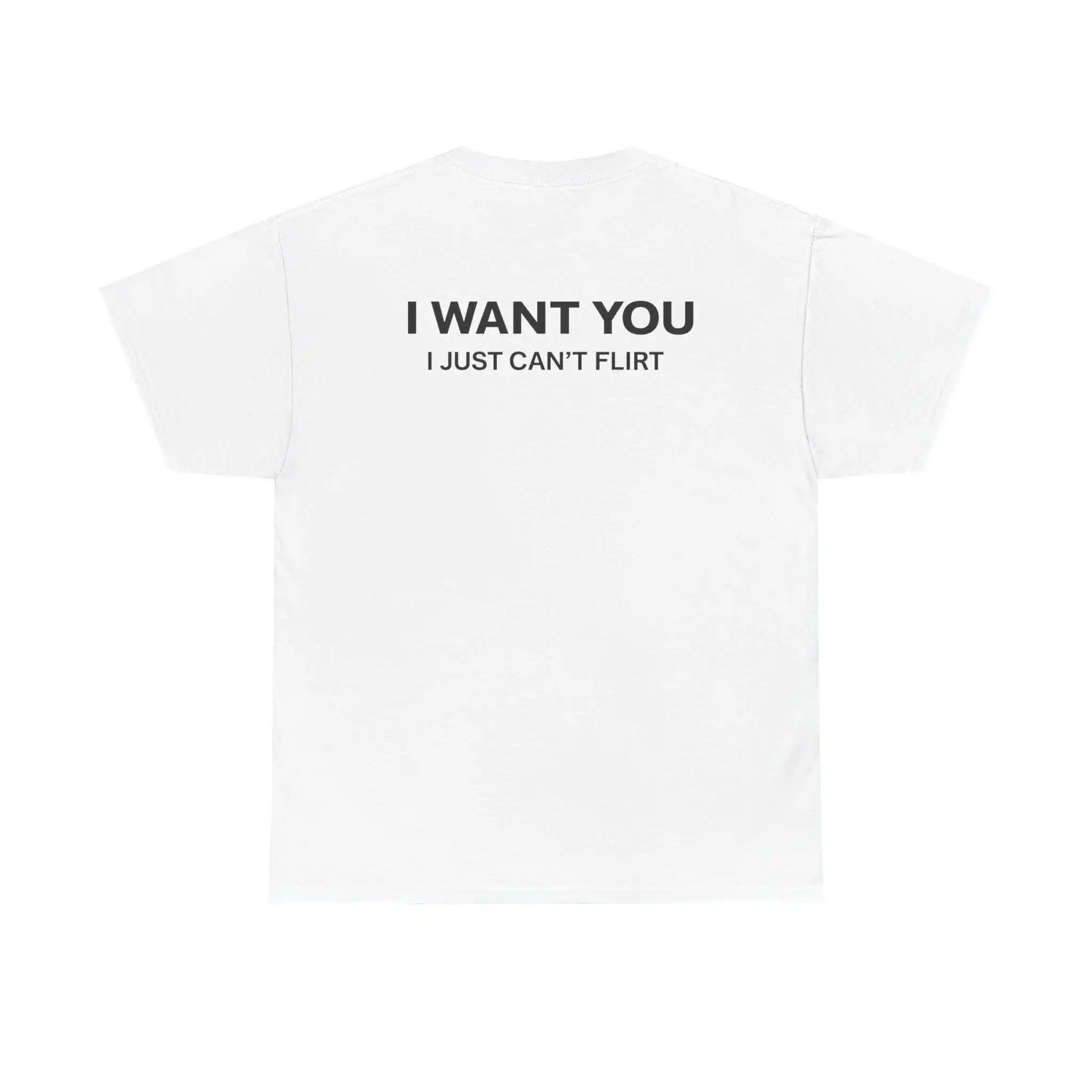 I Want You I Just Can’t Flirt Shirt Funny Dating Humor T-Shirt Introvert Joke Tee Sarcastic Streetwear Gift Men's High-Quality
