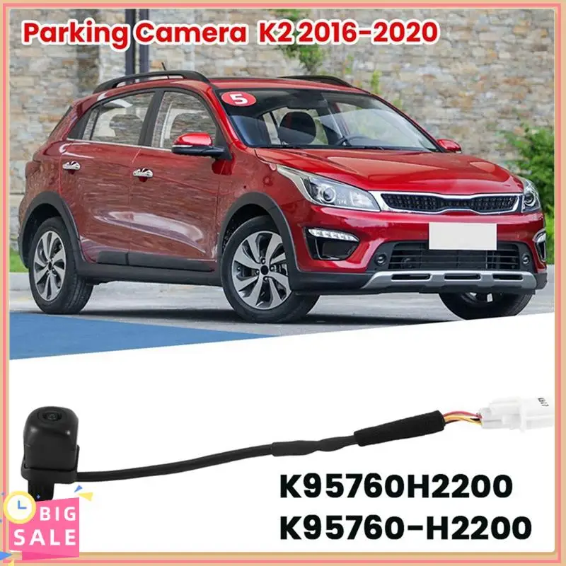 

A23M-Car Backup Rear View Camera Assy 95760-H2200 For Kia K2 2016-2020 KX CROSS Reverse Park Assist Camera K95760H2200
