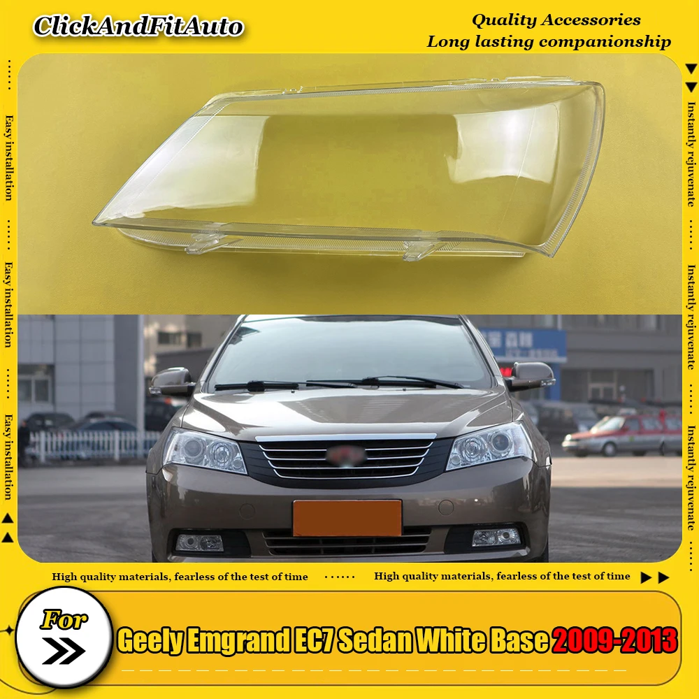 

For Geely Emgrand EC7 Sedan White Base 2009-2013 Headlamp Shell Transparent Headlight Cover Lamp Shade Lampshade Lens Plexiglass