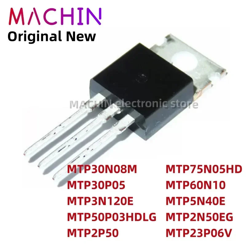 1pcs MTP30N08M MTP30P05 MTP3N120E MTP50P03HDLG MTP2P50 MTP75N05HD MTP60N10 MTP5N40E MTP2N50EG MTP23P06V TO220 MOS FET TO-220