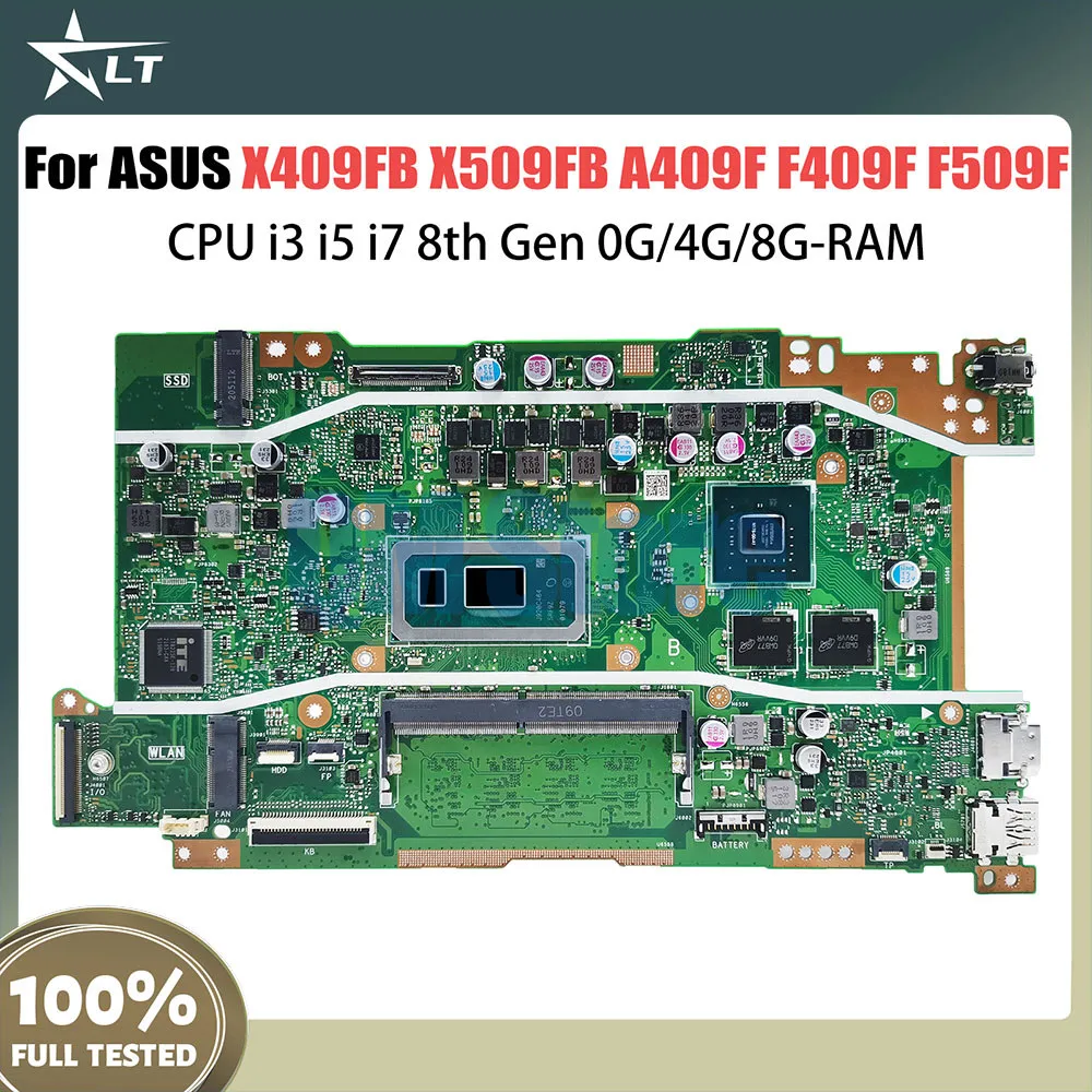 X409F Notebook Mainboard For ASUS X409FB X509FB A409F F409F F509F A509F Laptop Motherboard CPU I3 I5 I7 8th Gen 0G 4G 8G RAM