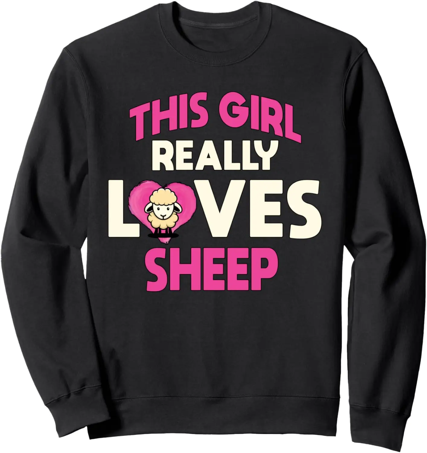 Sheep Quote Shepherd This Girl Really Loves Sheep Sweatshirt