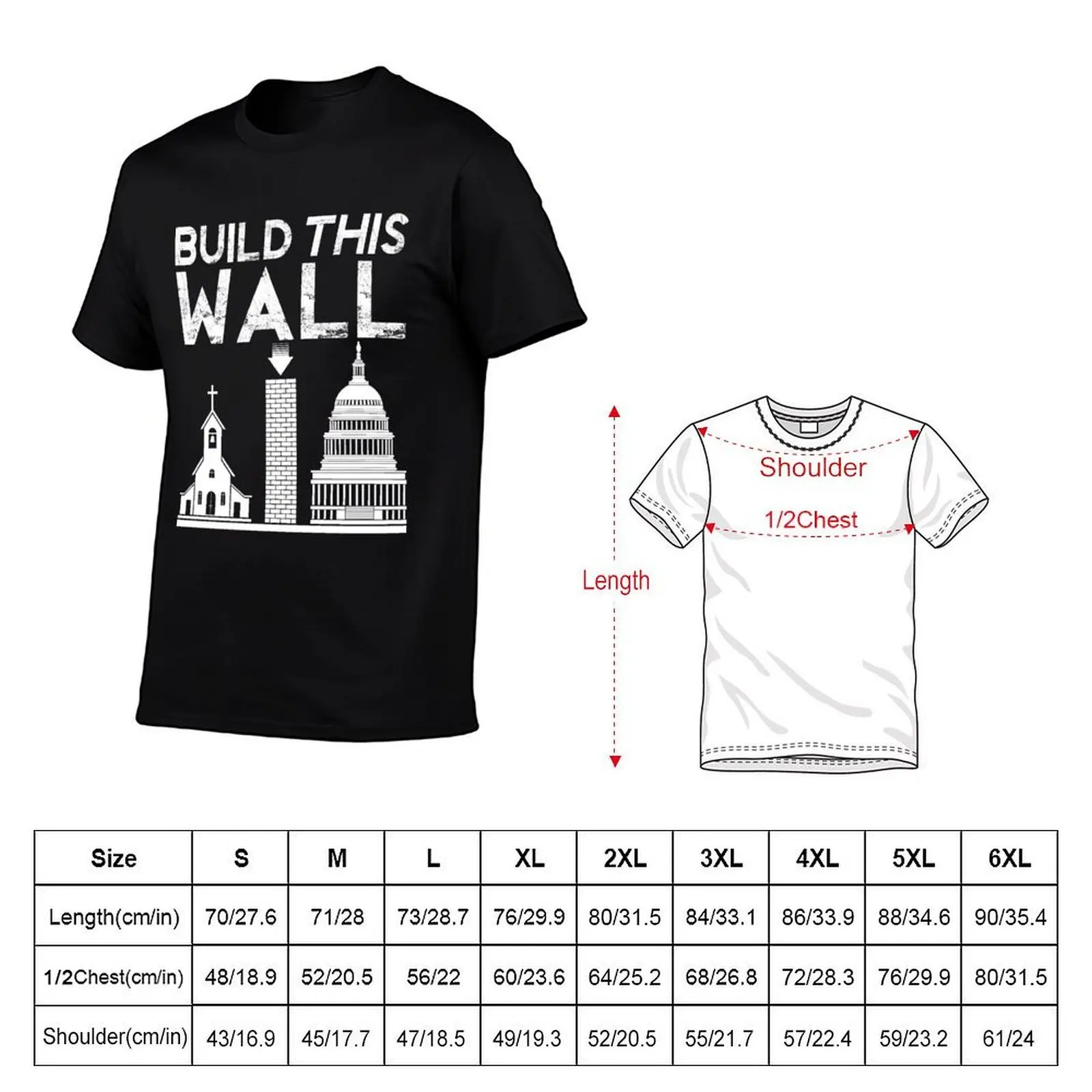 Build This Wall T-Shirt t shirts for man pack white man tshirt cotton tshirt 100% T-shirt
