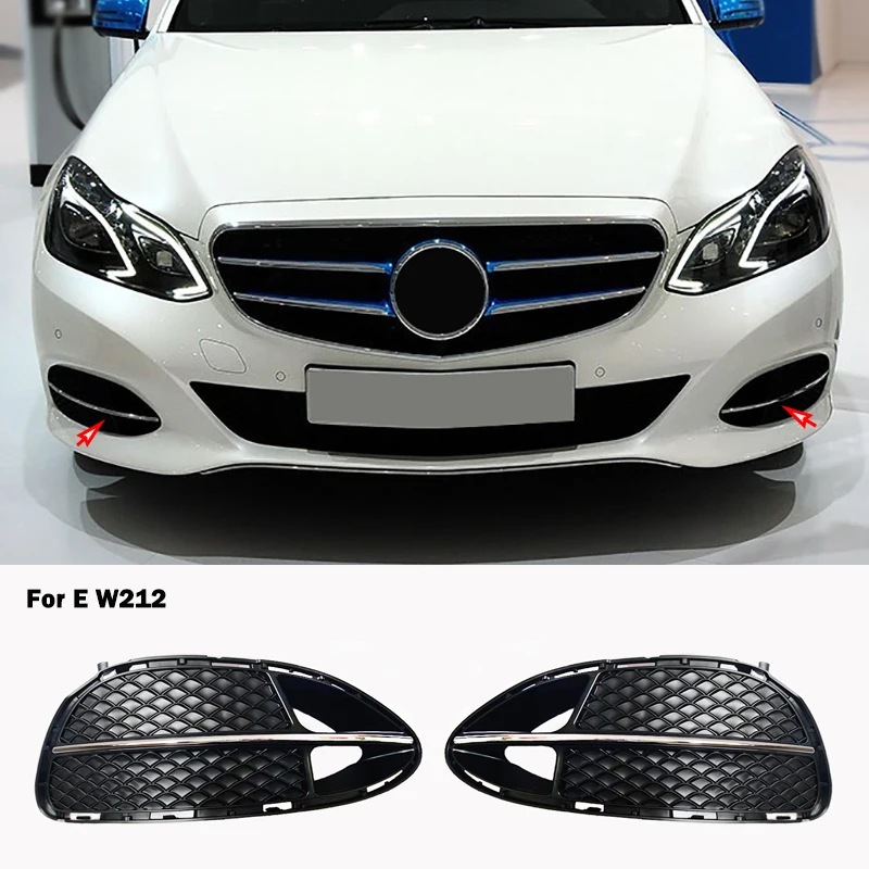 

For Mercedes Benz E Class W212 Fog Lamp Cover Chrome Trim Front Lower Grill A2128852921 A2128853021 A2128851922 A 2128852022