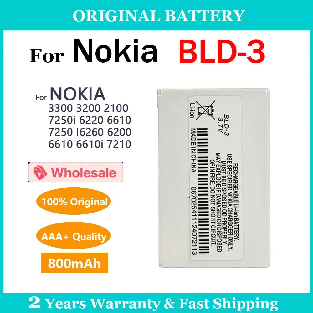 New Original 800mAh BLD-3 BLD3 Battery For Nokia 7210 3300 2100 6220 6200 6610 6610 7250 I6260 6610i 7250i Replacement Batteria