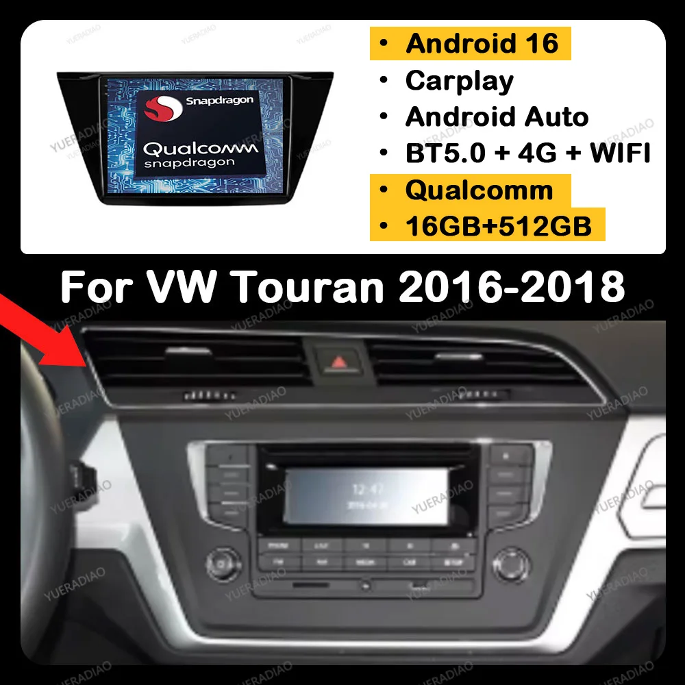 

Android 16 Car Radio For Volkswagen TOURAN 2016 2017 2018 BT GPS NAVI Multimedia Video Player Head Unit Qualcomm 4G WIFI QLED