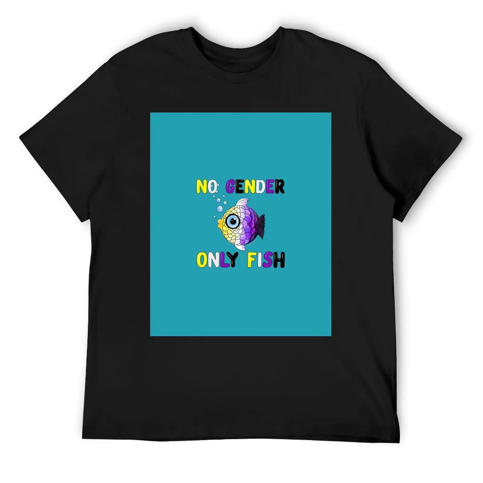 No Gender Only Fish T-Shirt kawaii clothes oversized t shirt man t shirt mens t shirt