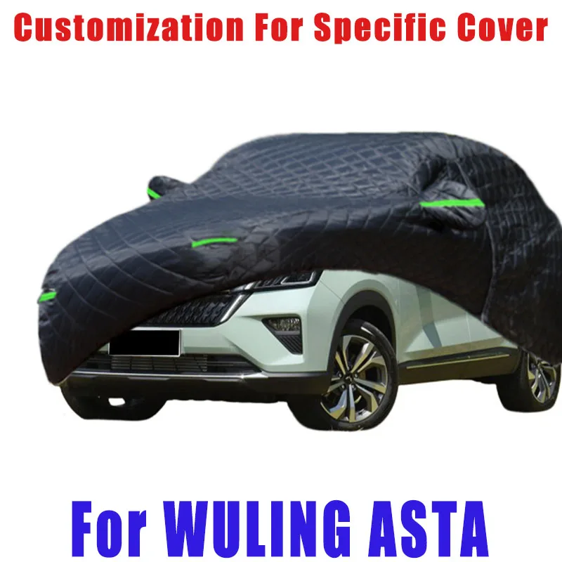 

For WULING ASTA Hail prevention cover auto rain protection, scratch protection, paint peeling protection, car Snow prevention