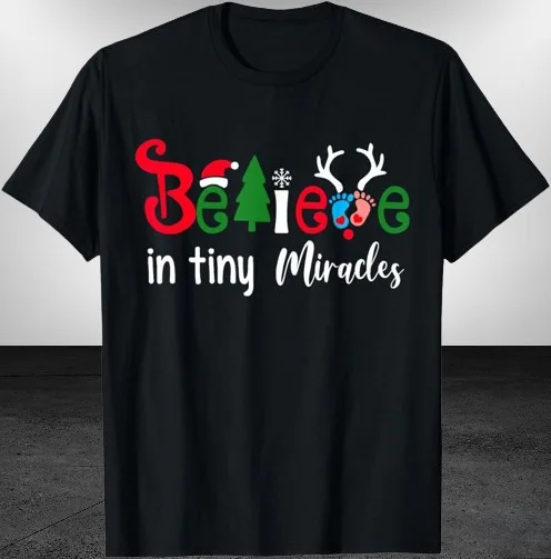 Christmas NICU Nurse Believe In Tiny Miracles T-Shirt Funny Logo Tee T-Shirt