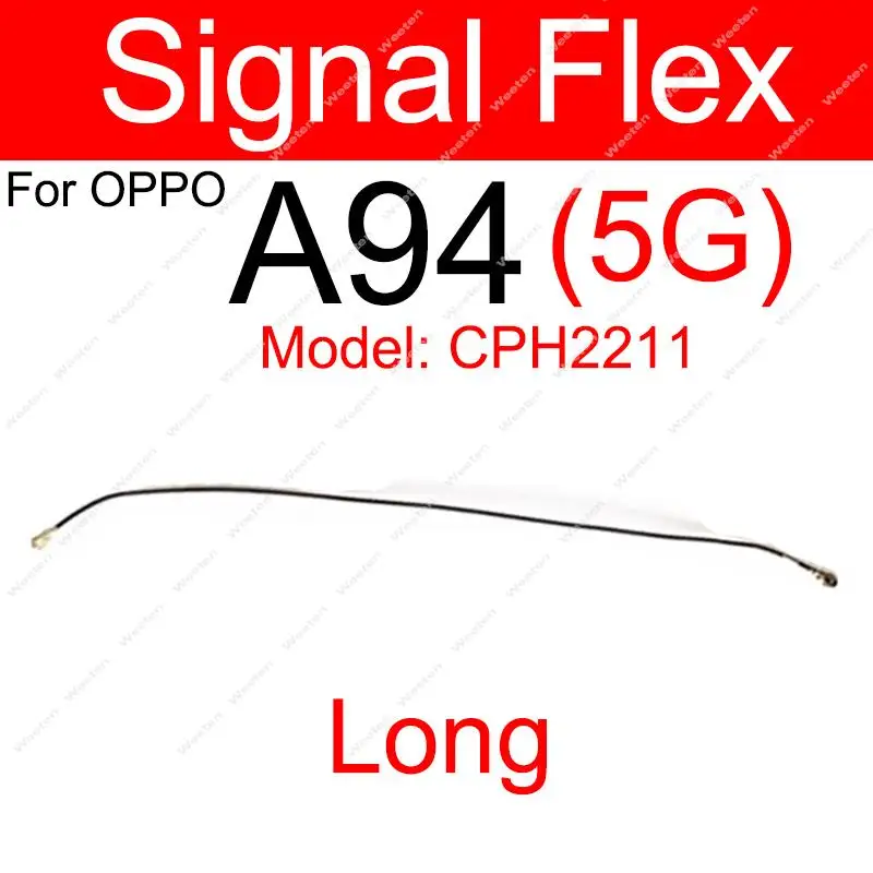 Signal Antenna Flex Cable For OPPO A52 A54 A55 A91 A93 A94 A95 A96 4G 5G Wifi Antenna Signal Flex Cable Ribbon Parts