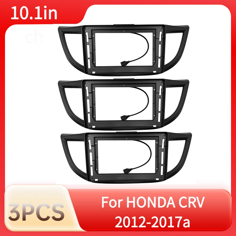 

3 Pcs 2 Din 10.1 inch Car Fascia Panel Frame For HONDA CRV 2012-2017