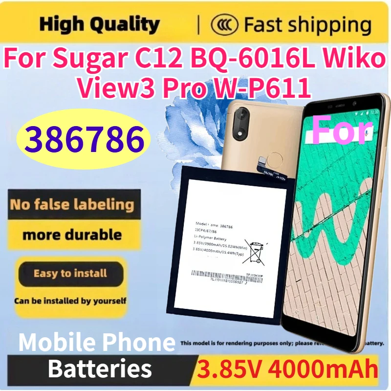New 4000mAh 3.85V 386786 Phone Batteries for Sugar C12 BQ-6016L Wiko View3 Pro W-P611 Large Capacity Replaceable Lithium Battery
