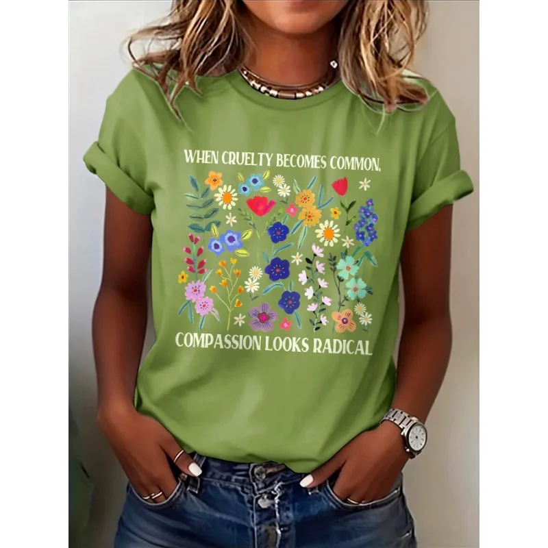 T-shirts floraux pour femmes, style rétro, avec impression « Quand la cruauté devient normale, le compassion est radical », col rond, manches courtes